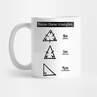 Name these triangles Mug